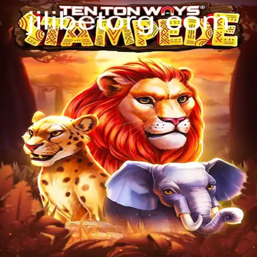 Exploring the Exciting World of TenTonWaysStampede on JILI.BET